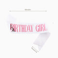 Load image into Gallery viewer, Birthday Girl Sash 160 Cm 160*9.5cm