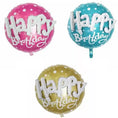Load image into Gallery viewer, Round Happy Birthday 3D Foil Balloon