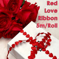 Load image into Gallery viewer, Red Heart Shaped Ribbon for valentines
