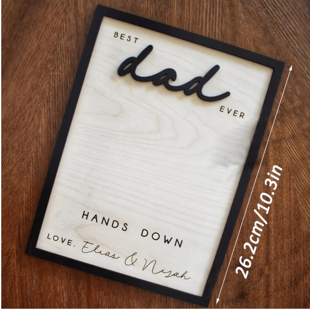 Father's Day Best Dad Ever 3D Wooden frame - Customized handprint (26 CM)